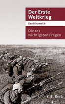 Beck Paperback 7042 - Die 101 wichtigsten Fragen - Der Erste Weltkrieg