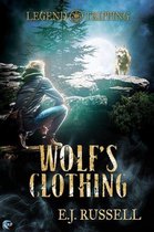 Legend Tripping- Wolf's Clothing