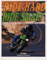 Ride Hard, Ride Smart