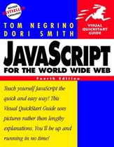 Javascript For The World Wide Web: Visual Quickstart Guide