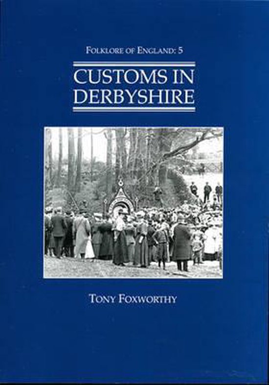 Customs in Derbyshire