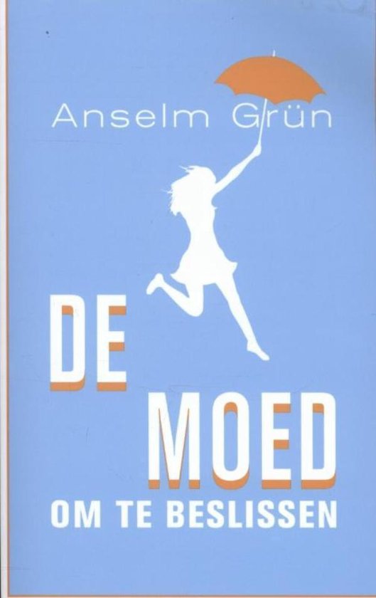 De moed om te beslissen - cover