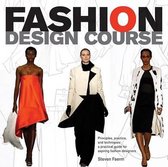 Fashion Design Course: Principles, Practice, and Techniques