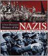 A New Illustrated History Of The Nazis