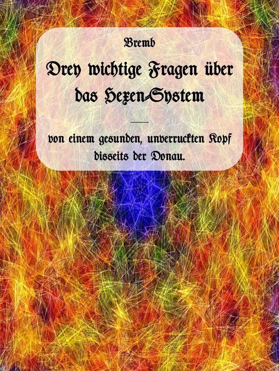 Alte Reihe 2 - Drei wichtige Fragen über das Hexen-System - cover