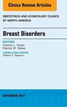 The Clinics: Internal Medicine Volume 40-3 - Breast Disorders, An Issue of Obstetric and Gynecology Clinics