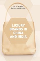 Luxury Brands in China and India