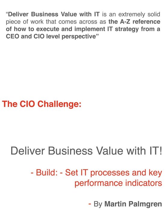 The CIO Challenge: Deliver Business Value with IT! 6 - The C ... - cover