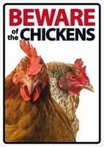 Waakbord - Beware of the Chickens