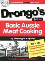Drongo's Guide to Basic Aussie Meat Cooking