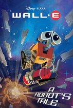 Disney Chapter Book (ebook) - WALL-E: A Robot's Tale