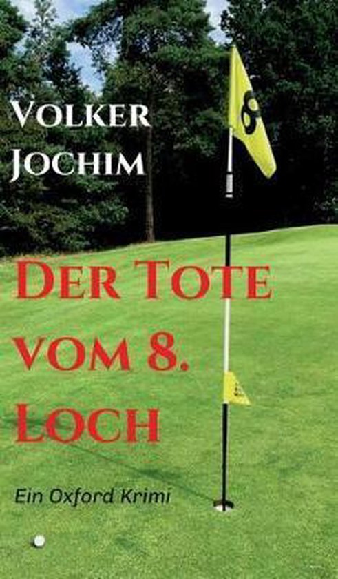 Der Tote Vom 8. Loch - cover