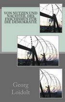 Von Nutzen Und Nachteil Des Faschismus F r Die Demokratie