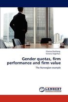 Gender quotas, firm performance and firm value