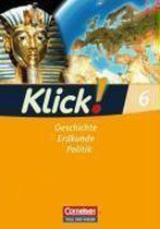 Klick! - Geschichte, Erdkunde, Politik - Östliche Bundesländer und Berlin. 6. Schuljahr - Schülerbuch