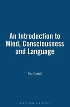 Introduction To Mind, Consciousness, And Language