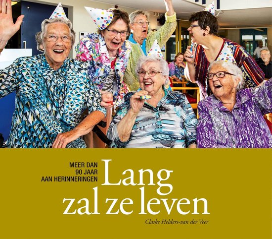 9789082899108 - Lang zal ze leven