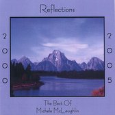 Reflections 2000-2005: The Best of Michele McLaughlin