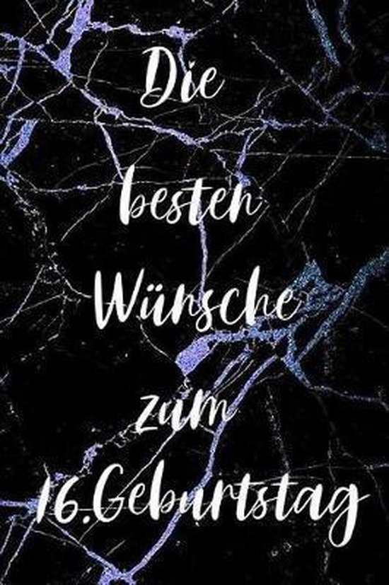 Die besten W nsche zum 16.Geburtstag, Kreative Journals 9781075335341