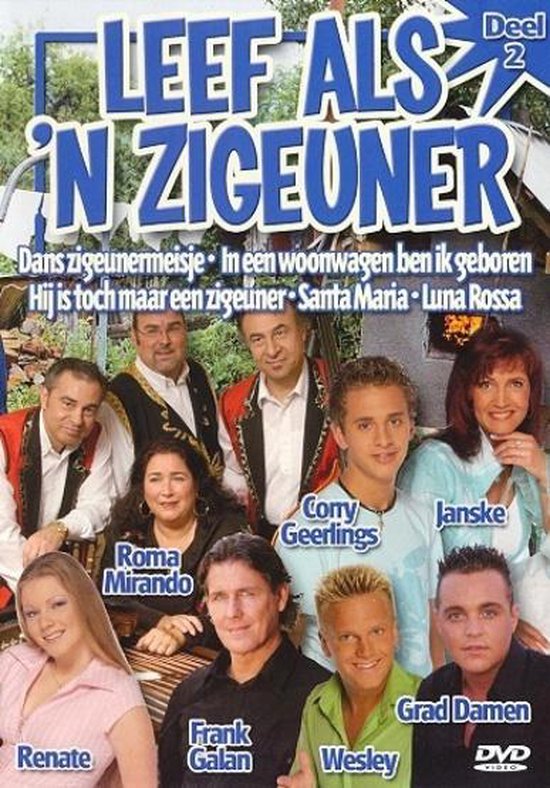 Leef Als Een Zigeuner 2 Muziek Leef Als Een Zigeuner 2 Muziek