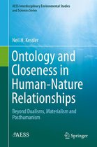 AESS Interdisciplinary Environmental Studies and Sciences Series - Ontology and Closeness in Human-Nature Relationships