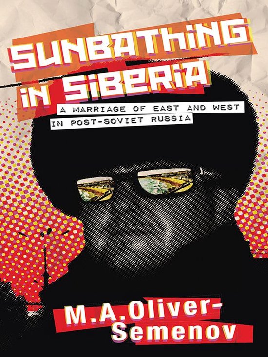 Boek cover Sunbathing in Siberia van Michael Oliver-Semenov (Onbekend)