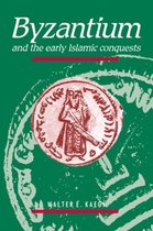 ISBN Byzantium and the Early Islamic Conquests, histoire, Anglais, 327 pages
