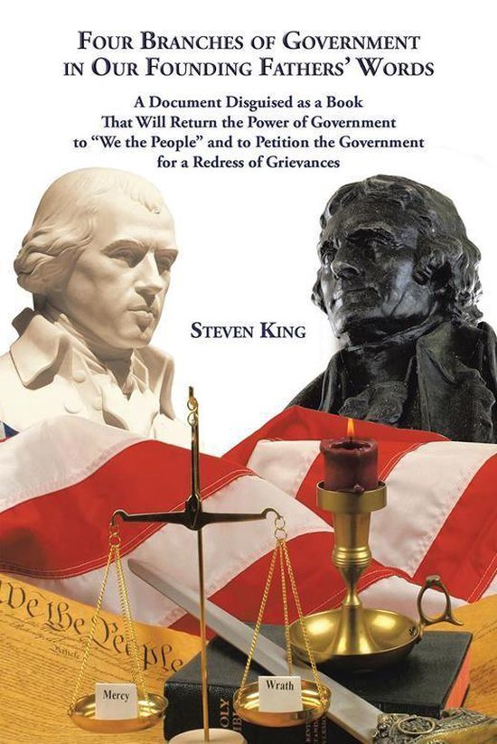 Four Branches of Government in Our Founding Fathers’ Words - cover
