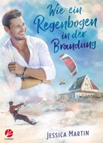 Regenbogenpension 1 - Wie ein Regenbogen in der Brandung