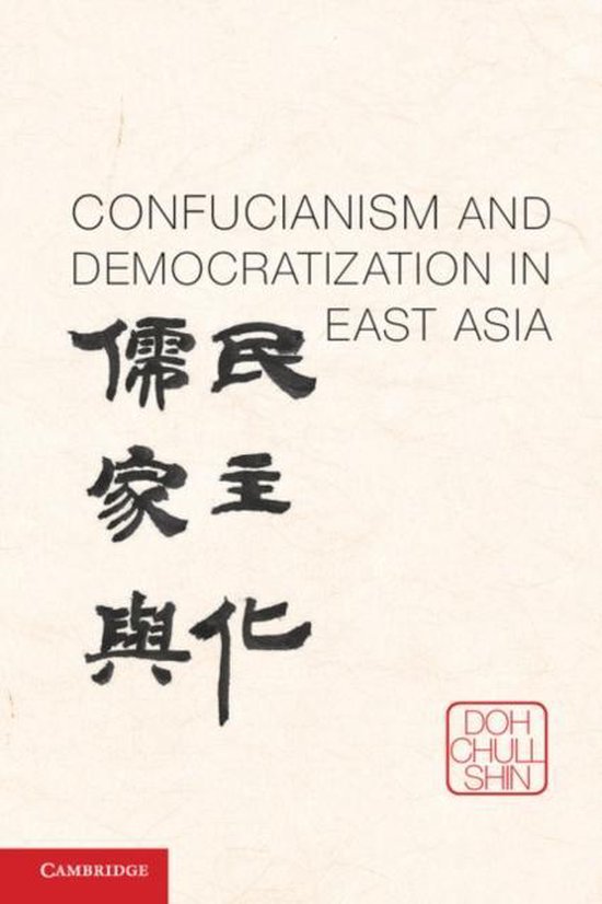 Confucianism and Democratization in East Asia | 9781107631786 | Doh ...