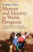 Memoir and Identity in Welsh Patagonia