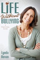 10-Step Empowerment - Life Without Bullying