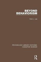 Psychology Library Editions: Cognitive Science- Beyond Behaviorism
