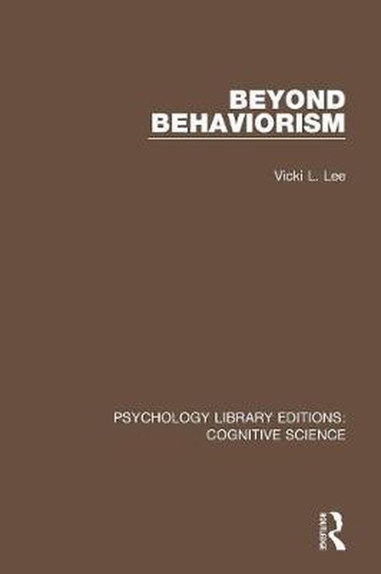 Psychology Library Editions: Cognitive Science- Beyond Behav ... - cover