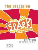 Sparkrotation Leader Guide the Disciples