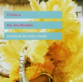 Tchala - Alo Alo Mindelo (CD)