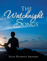 The Watchnight Songs
