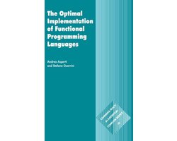 Omslag van Cambridge Tracts in Theoretical Computer ScienceSeries Number 45-The Optimal Implementation of Functional Programming Languages