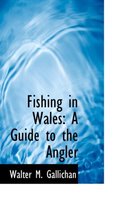 Fishing in Wales