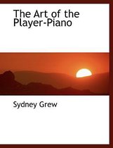 The Art of the Player-Piano