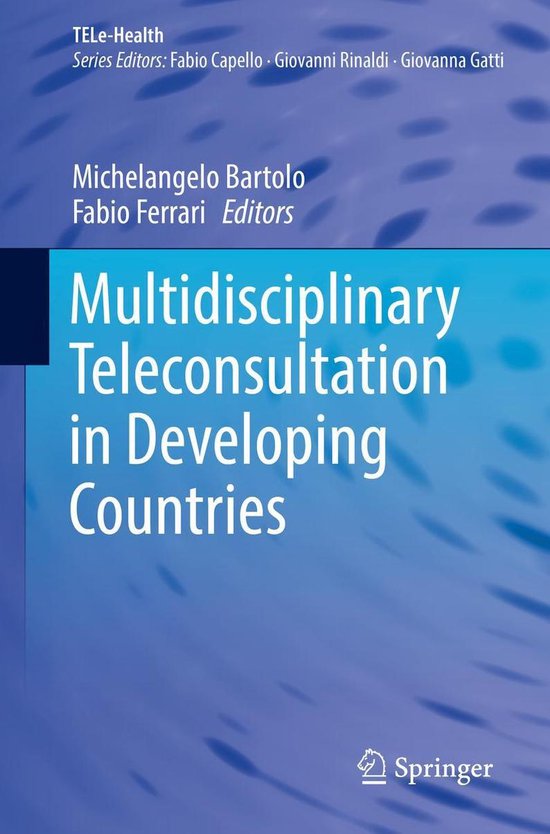 TELe-Health - Multidisciplinary Teleconsultation in Developi ... - cover