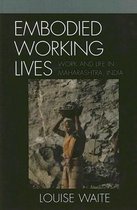 Embodied Working Lives
