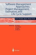 Software Management Approaches: Project Management, Estimation, and Life Cycle Support