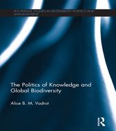 The Politics of Knowledge and International Biodiversity
