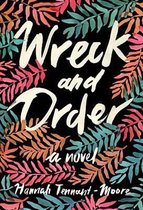 Wreck and Order