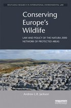 Routledge Research in International Environmental Law - Conserving Europe's Wildlife
