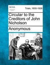 Circular to the Creditors of John Nicholson