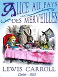 Oeuvres de Lewis Carroll - Alice au pays des merveilles