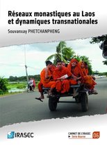 Carnets de l’Irasec - Réseaux monastiques au Laos et dynamiques transnationales