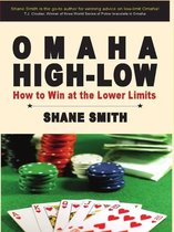 Omaha High-Low: How to Win at the Lower Limits